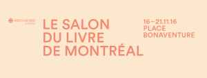 Image issue de la page Facebook officielle du Salon du livre de Montréal 2016. [https://www.facebook.com/salondulivredemontreal/?fref=ts]