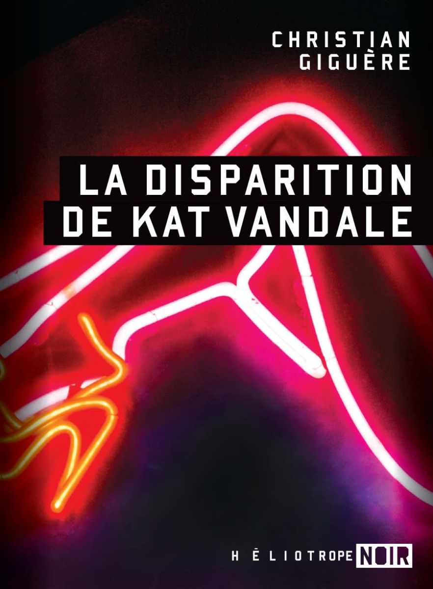 <em>La disparition de Kat Vandale</em>. De la <em>young adult literature</em> chez Héliotrope