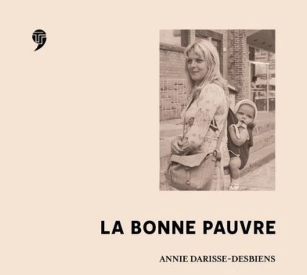 La bonne pauvre: s&rsquo;élever sans s&rsquo;en sortir?